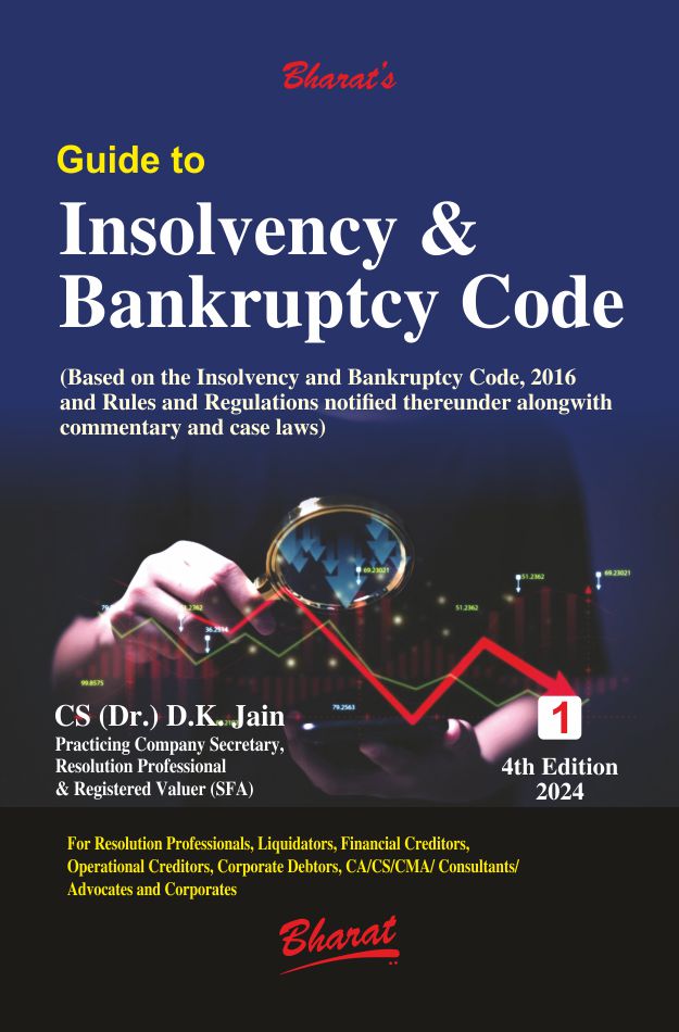 Guide to Insolvency & Bankruptcy Code (in 2 Volumes)